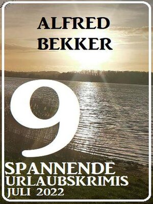 cover image of 9 spannende Urlaubskrimis Juli 2022